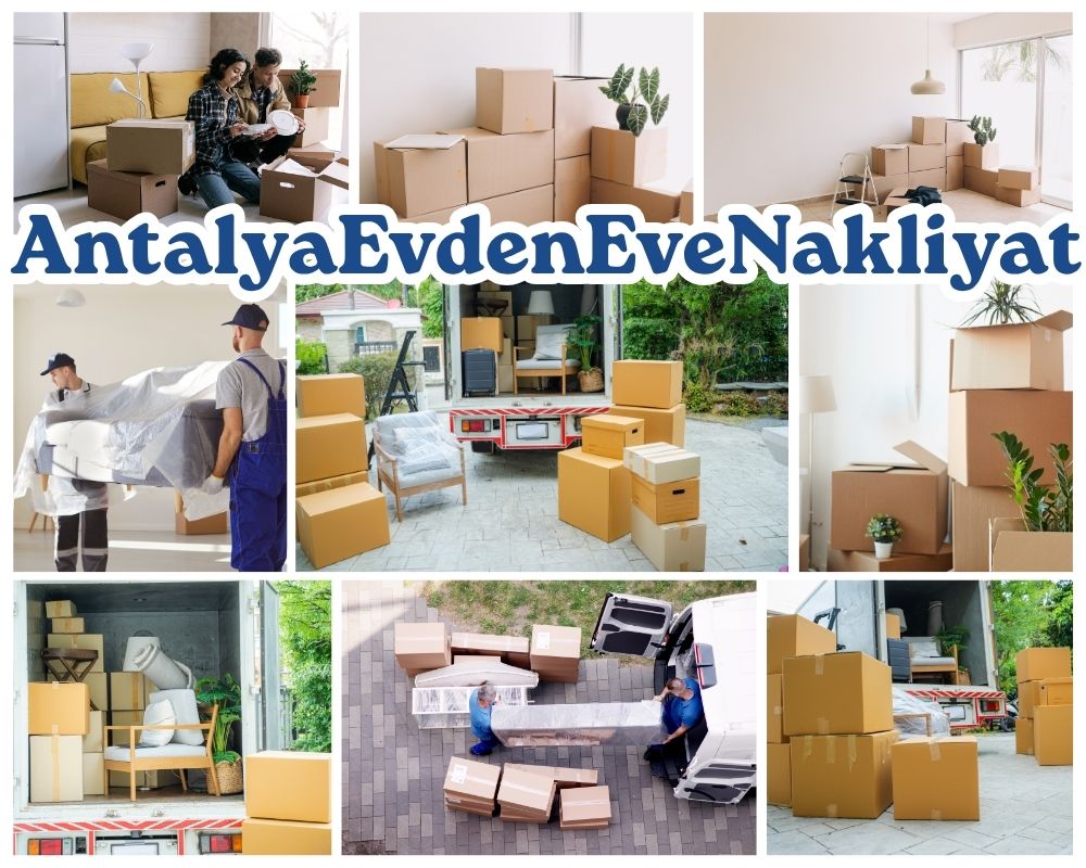 Antalya Bahçe Asansörlü Evden Eve Nakliyat